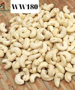Hạt điều WW180 Liên Minh Phát
